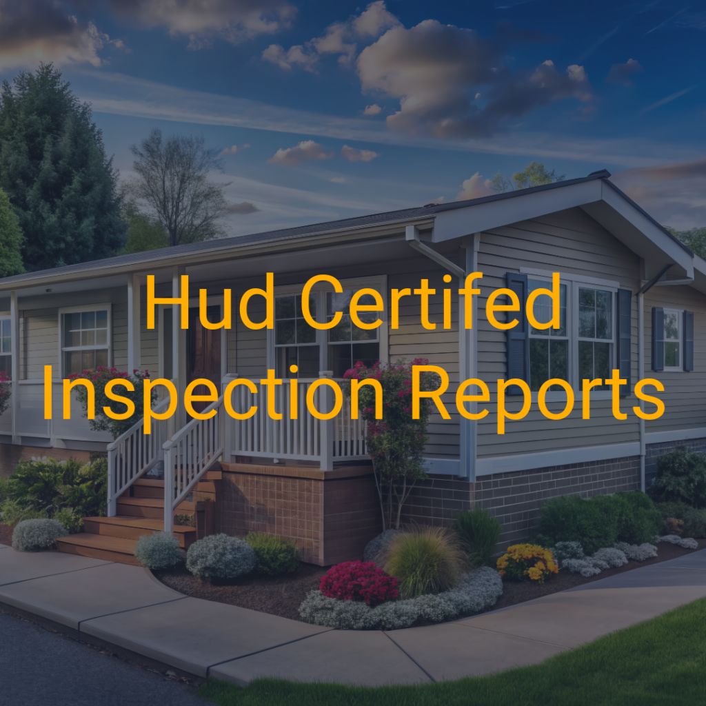 HUD Certified Inspection Reports